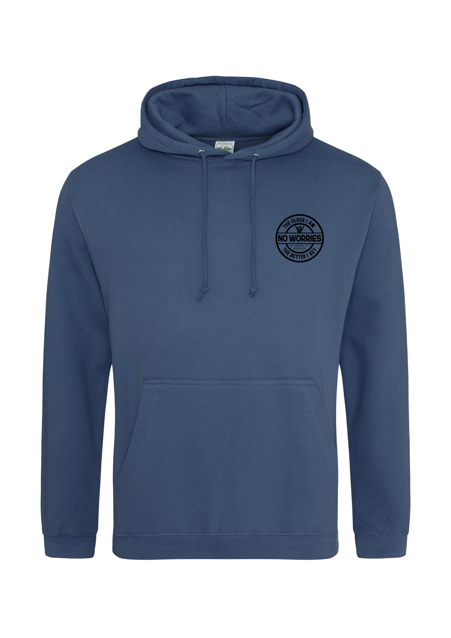 Adults Older I Am Hoodie