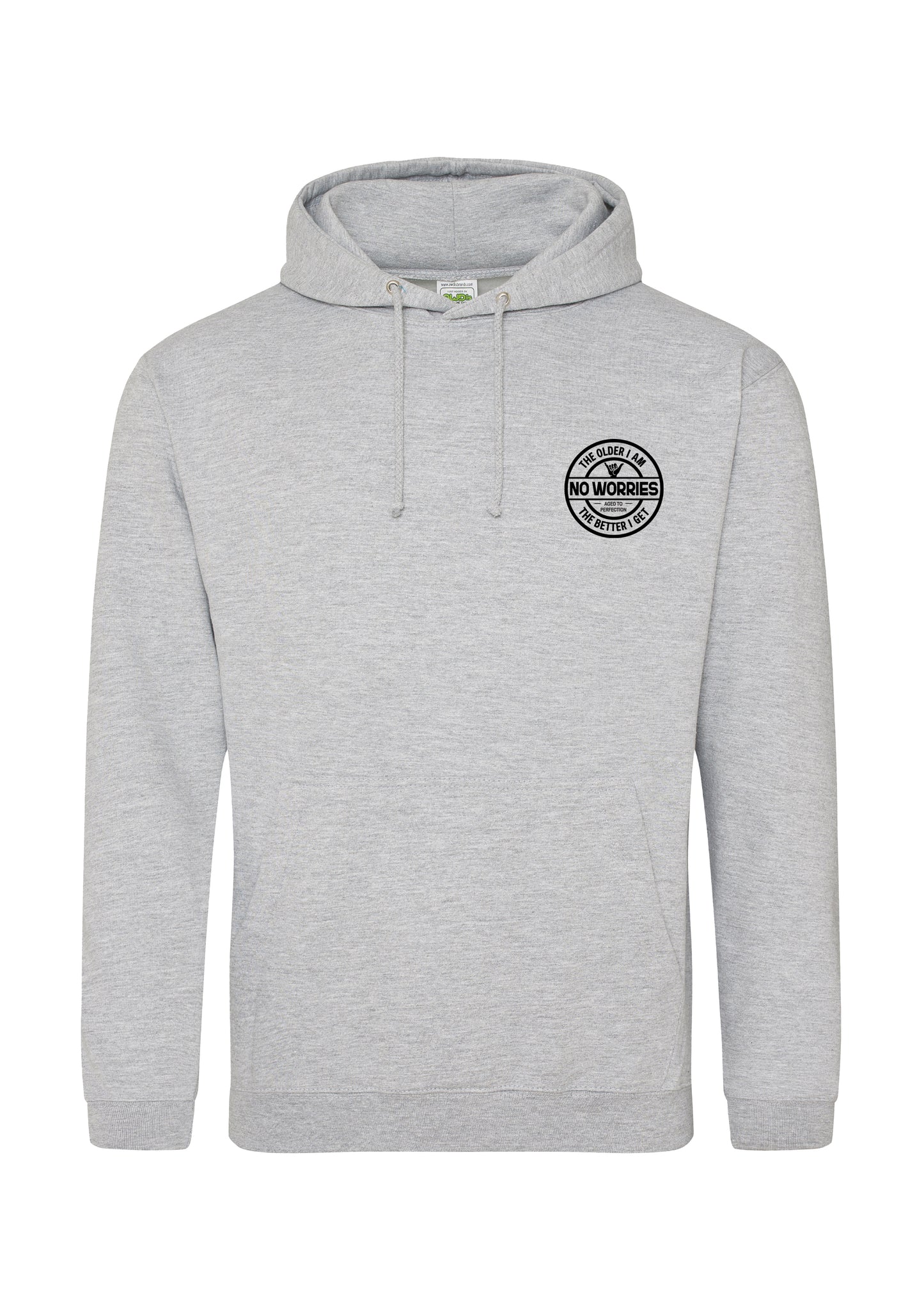 Adults Older I Am Hoodie